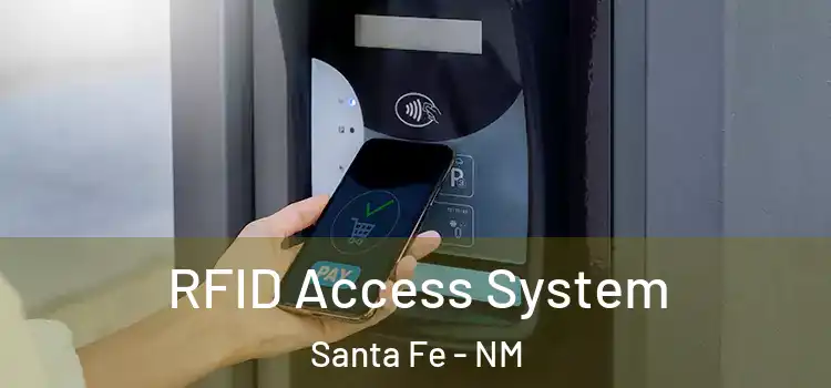 RFID Access System Santa Fe - NM