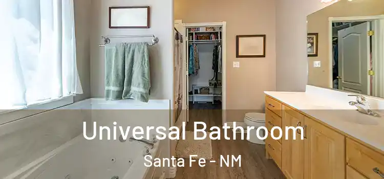 Universal Bathroom Santa Fe - NM